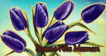 Gif animé bonne fête maman tulipes